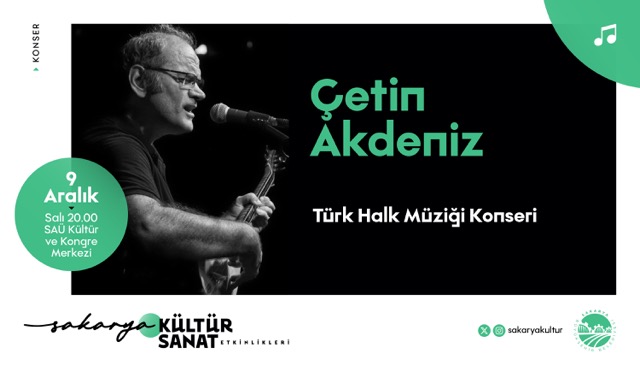 Çetin Akdeniz’den Türk Halk Müziği esintisi Sakarya’da