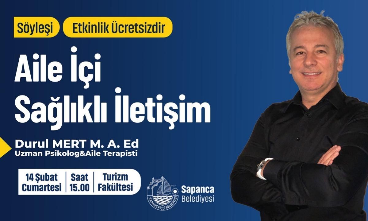 Sapanca’da aileler için ücretsiz iletişim semineri: Pratik öneriler ve uzman desteği