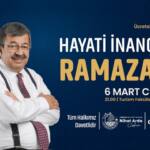 Sapanca’da Ramazan Ayı Söyleşi Programı Hayati İnanç ile Gerçekleşecek