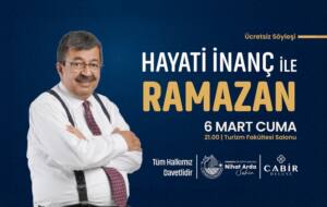 Sapanca’da Ramazan Ayı Söyleşi Programı Hayati İnanç ile Gerçekleşecek